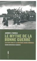 Mythe de la bonne guerre (Le) [nouvelle édition]